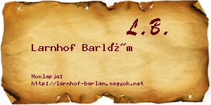 Larnhof Barlám névjegykártya
